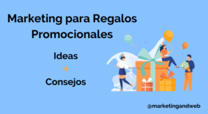 marketing para regalos promocionales