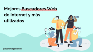 buscadoresweb de internet mas utilizados