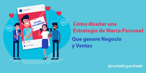 Cómo crear una Marca Personal de Éxito que genere negocio y Ventas