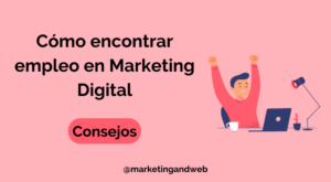 como encontrar trabajo en marketing digital