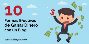 Cómo ganar dinero con un blog: 10 formas para conseguirlo [Ejemplos]