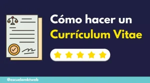 Cómo hacer un Currículum Vitae