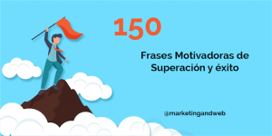 150 FRASES MOTIVADORAS de Superación y Éxito