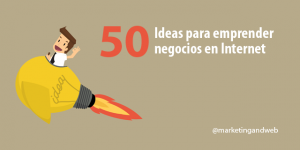 ideas para emprender en internet