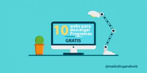 10 Mejores páginas para descargar programas Gratis de Windows