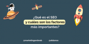 ¿Qué es el SEO y cómo hacer posicionamiento web?