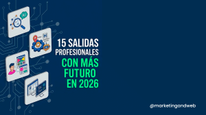salidas profesionales más demandadas en 2026