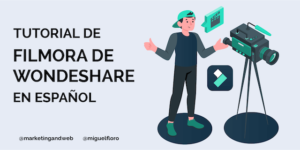 Tutorial de Filmora de Wondeshare